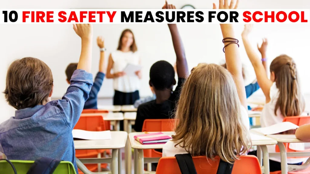 Fire Safety Measures for School