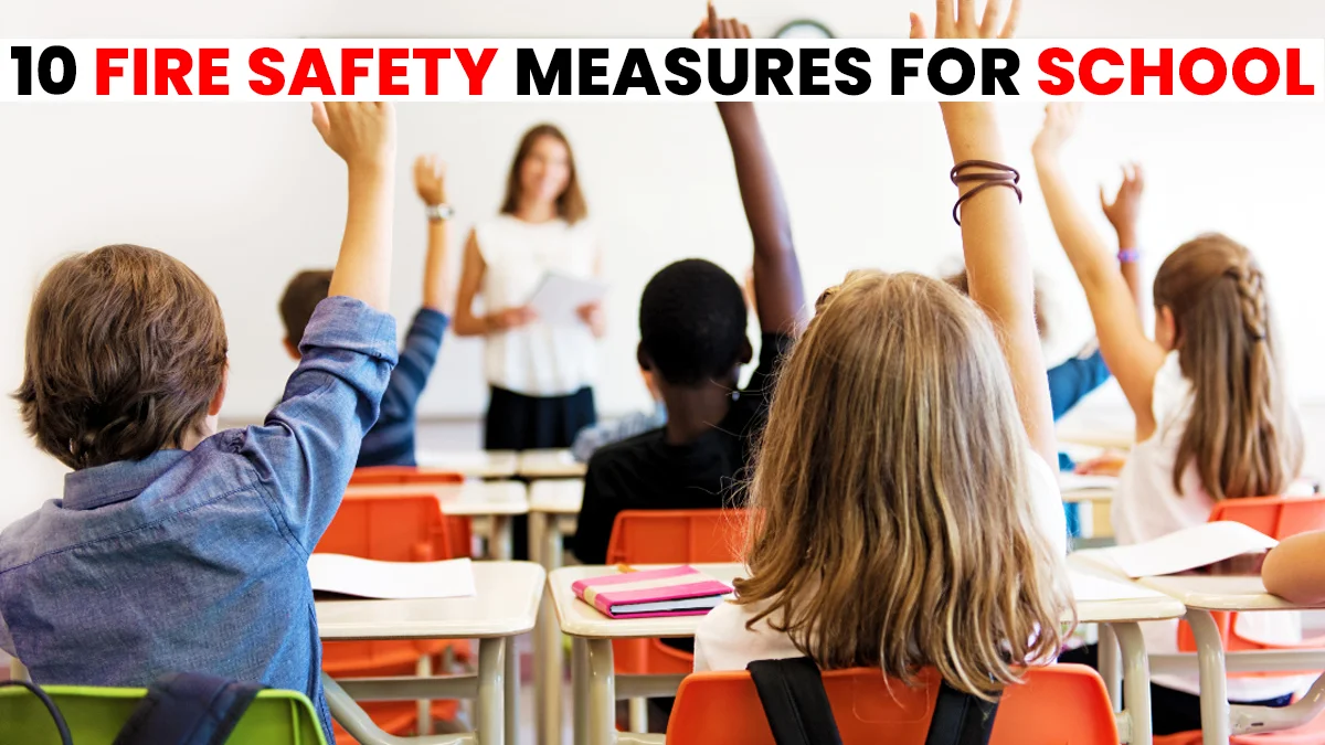 10 Fire Safety Measures for School