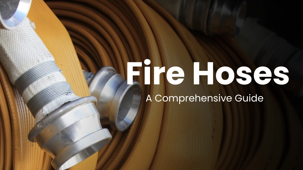 Fire Hoses: A Comprehensive Guide